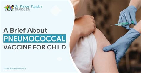 A Brief About Pneumococcal Vaccine For Child