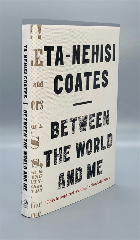 Between the World and Me by Coates, Ta-Nehisi: Fine Hardcover (2015 ...