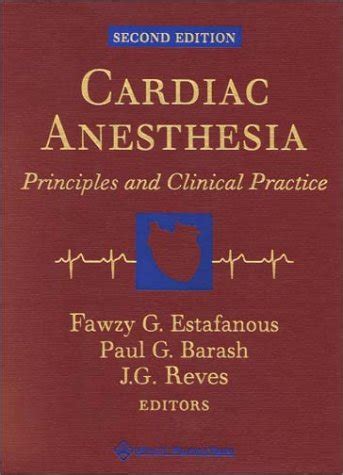 Buy Cardiac Anesthesia: Principles and Clinical Practice Book Online at ...