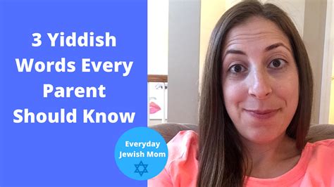 3 Yiddish Words Every Parent Should Know