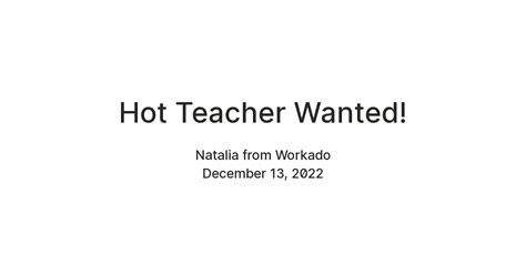 Hot Teacher Wanted! — Teletype