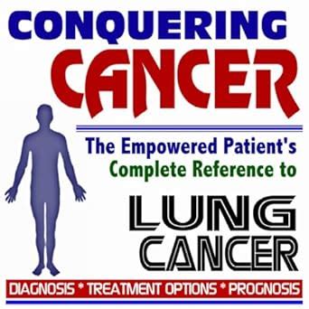 Buy 2009 Conquering Cancer - The Empowered Patient's Complete Reference ...