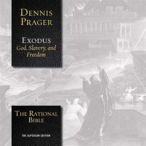 The Rational Bible: Exodus (Audio Download): Dennis Prager, Tom Parks ...