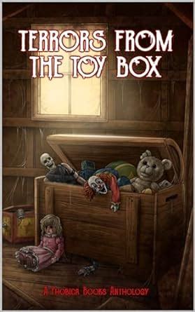 Terrors from the Toy Box: A Phobica Books Anthology eBook : McClymont ...