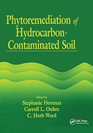 Phytoremediation of Hydrocarbon-Contaminated Soils (AATDF Monograph ...