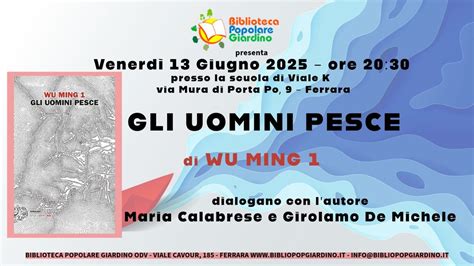 Gli uomini pesce | di Wu Ming 1 | Presentano Maria Calabrese e Girolamo ...