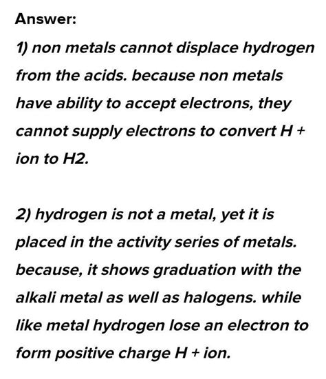 state the reason: 1.nonmetals cannot displace hydrogen from the acids ...