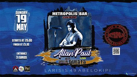 Allan Paul Live with Special Guests @Metropolis , Metropolis Cafe ...
