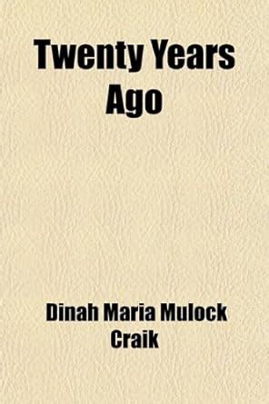 Twenty Years Ago : Amazon.in: Books