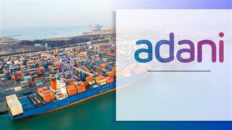 Adani's Flagship Port Mundra Becomes India's First To Handle Cargo ...