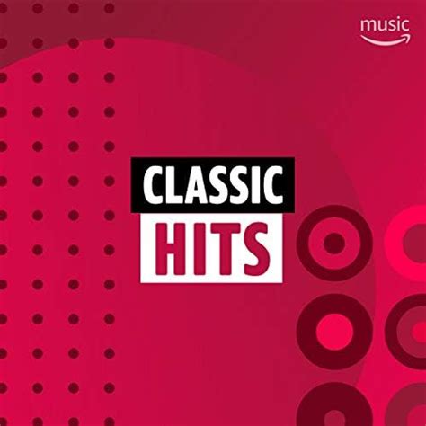 Classic Hits Playlist on Prime Music
