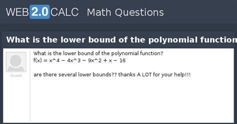 View question - What is the lower bound of the polynomial function?