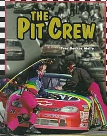 The Pit Crew (Race Car Legends) : Mello, Tara Baukus: Amazon.in: Books