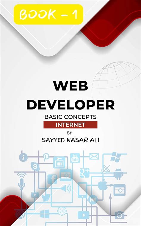 Web Developer Basic Concepts INTERNET: BOOK 1 (Web developer A to Z ...
