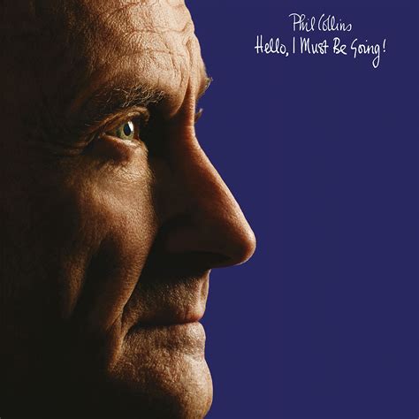 Hello, I Must Be Going (Deluxe Edition) - Phil Collins mp3 buy, full ...