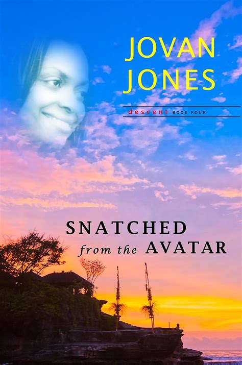 Snatched from the Avatar (Descent Book 4) eBook : Jones, Jovan: Amazon ...