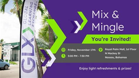 GLX Bahamas Mix & Mingle, Global Learning Exchange - Bahamas, Behring ...