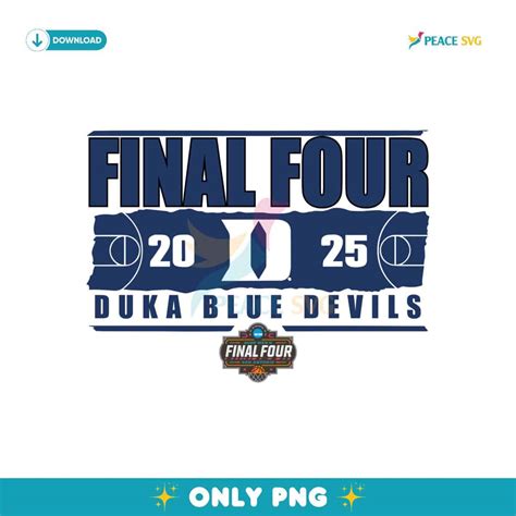 Final Four Duke Blue Devils 2025 NCAA Men Basketball Png Instant ...