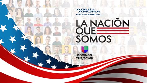 “Aquí y Ahora” Presents “La Nación que Somos” (The Nation We Are ...