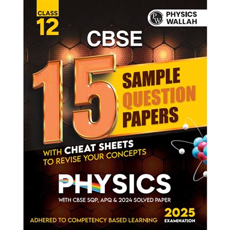 (Old Edition) PW CBSE 15 Sample Question Papers Class 12 Physics for ...