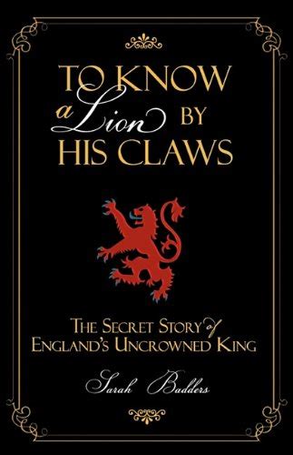 Buy To Know a Lion by His Claws: The Secret Story of England s ...