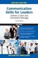 Buy Communication Skills for Leaders: Deliver a Clear and Consistent ...