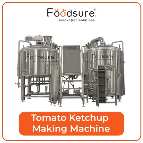 Tomato Ketchup & Sauce Making Machine