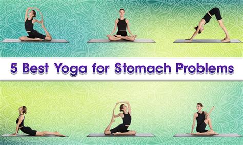 Learn about these 5 yoga for stomach problem