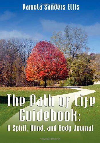 Buy The Path of Life: A Spirit, Mind, and Body Guidebook Book Online at ...