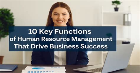 10 Key Functions of Human Resource Management That Drive Business Success