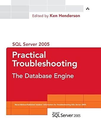 Buy SQL Server 2005 Practical Troubleshooting: The Database Engine Book ...