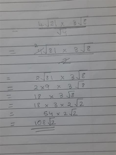 4 root 81 X 3root 8 / root 4 - Brainly.in
