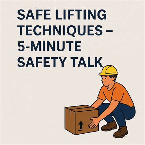 Safe Lifting Techniques 5 Minute Safety Talk - HSE STUDY GUIDE
