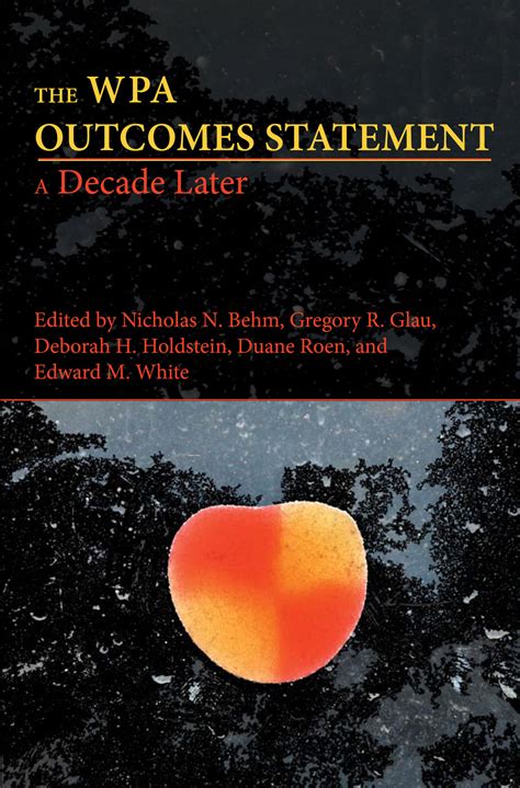 The WPA Outcomes Statement—A Decade Later