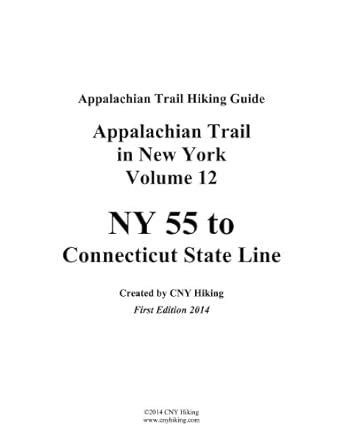 Appalachian Trail in New York Hiking Guide - NY 55 to Connecticut State ...