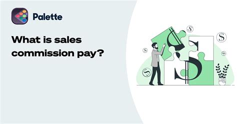 What is Commission Pay?
