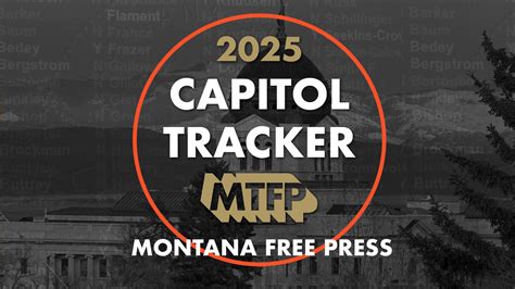 2025 Montana Capitol Tracker | Montana Free Press