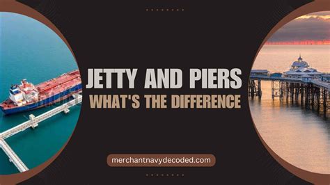 Jetty, Piers, and Other Related Structures.