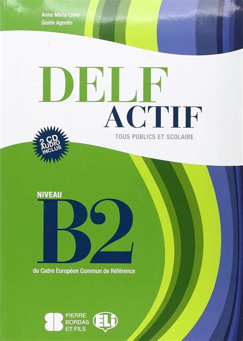 Buy DELF Actif Tous publics: Livre B2 + CD audio (2) Book Online at Low ...