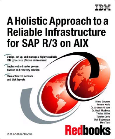 Buy A Holistic Approach to a Reliable Infrastructure for Sap R/3 on Aix ...