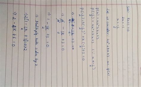 . If (2x+1) is a factor of 4x² + kx +3, then the value ofk is(a) 8(b ...