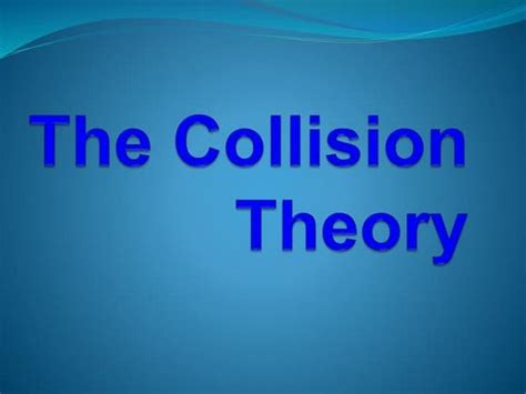 Image result for Collision Theory Example
