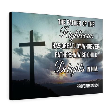 Scripture Walls Wise Father Proverbs 23:24 Bible Verse Canvas Christian ...