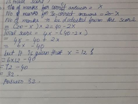 In a class test containing 20 question, 4 marks are given for every ...