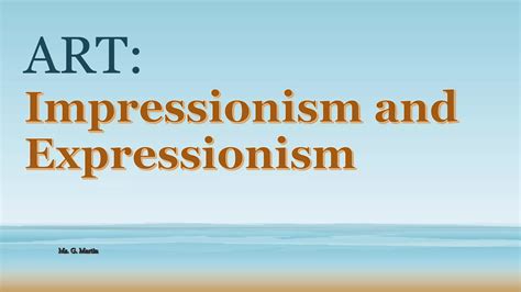 Art impressionism and expressionism | PPTX