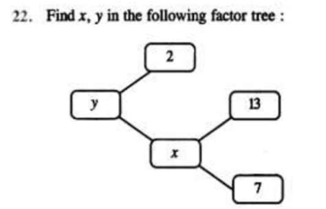 Find x, y in the following factor tree : - Brainly.in