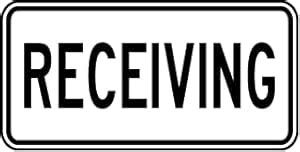 SAFETY SIGN STICKER | RECEIVING | 304 MM X 228 MM : Amazon.in ...