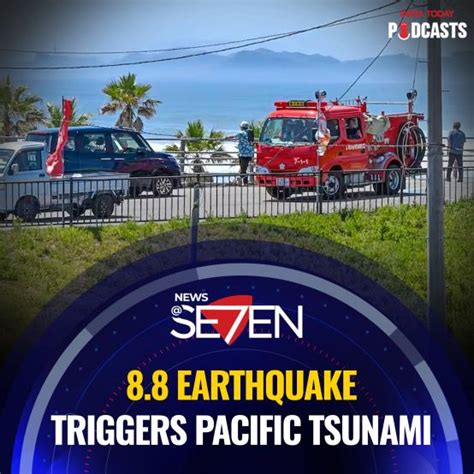 30th July: Earthquake Triggers Tsunami, Indian Consulate Issues ...