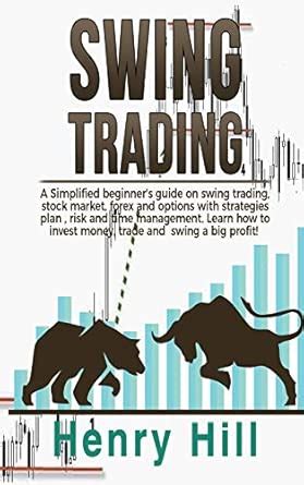 Buy Swing Trading: A Simplified beginner's guide on swing trading ...