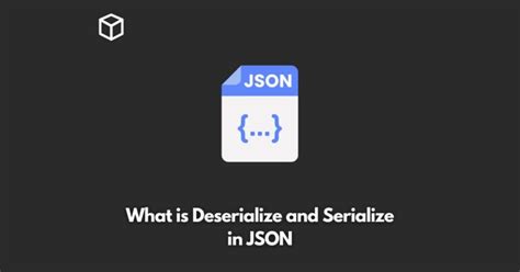 Image result for Serialized JSON